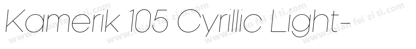 Kamerik 105 Cyrillic Light字体转换